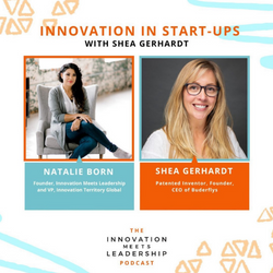 Innovation Meets Leadership featuring Buderfly CEO, Shea Gerhardt