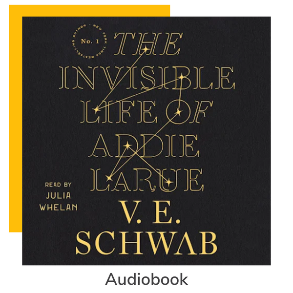 The Invisable Life of Addie LaRue by V.E. Schwab